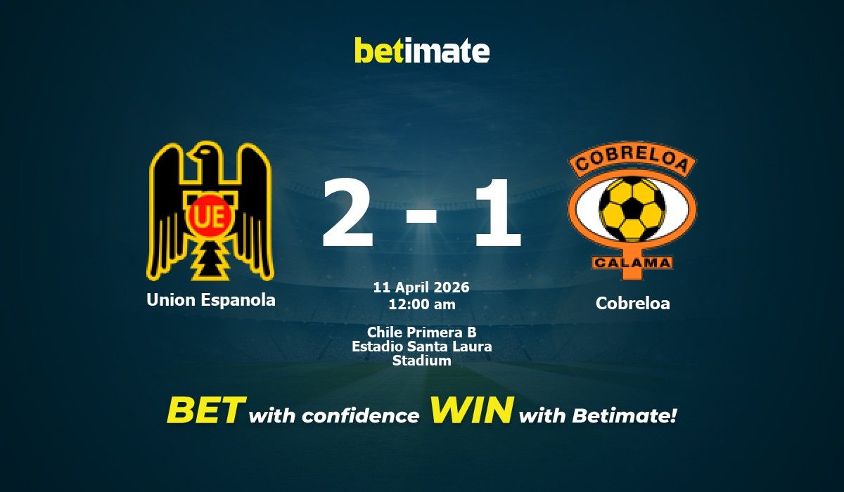Union Espanola vs Cobreloa Prediction, Odds & Betting Tips 04/11/2026