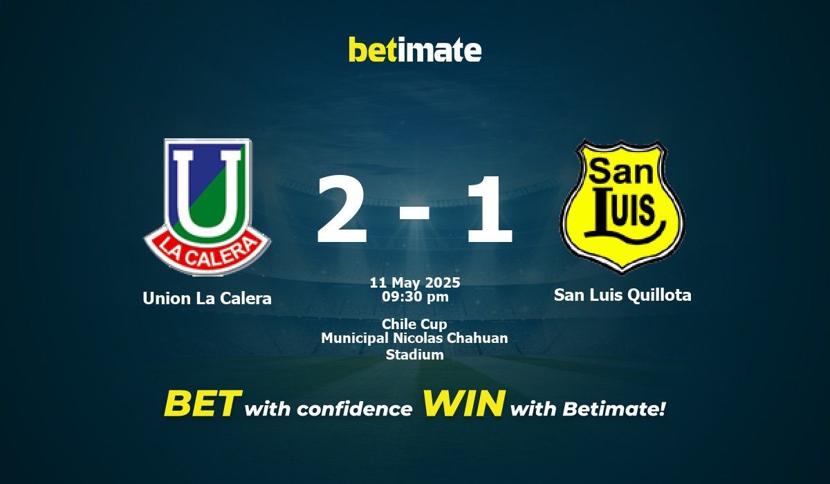 Union La Calera vs San Luis Quillota Prediction, Odds & Betting Tips 05