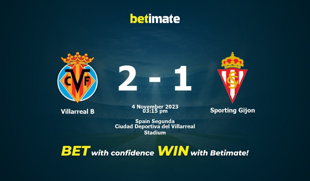 Villarreal b vs sporting gijon