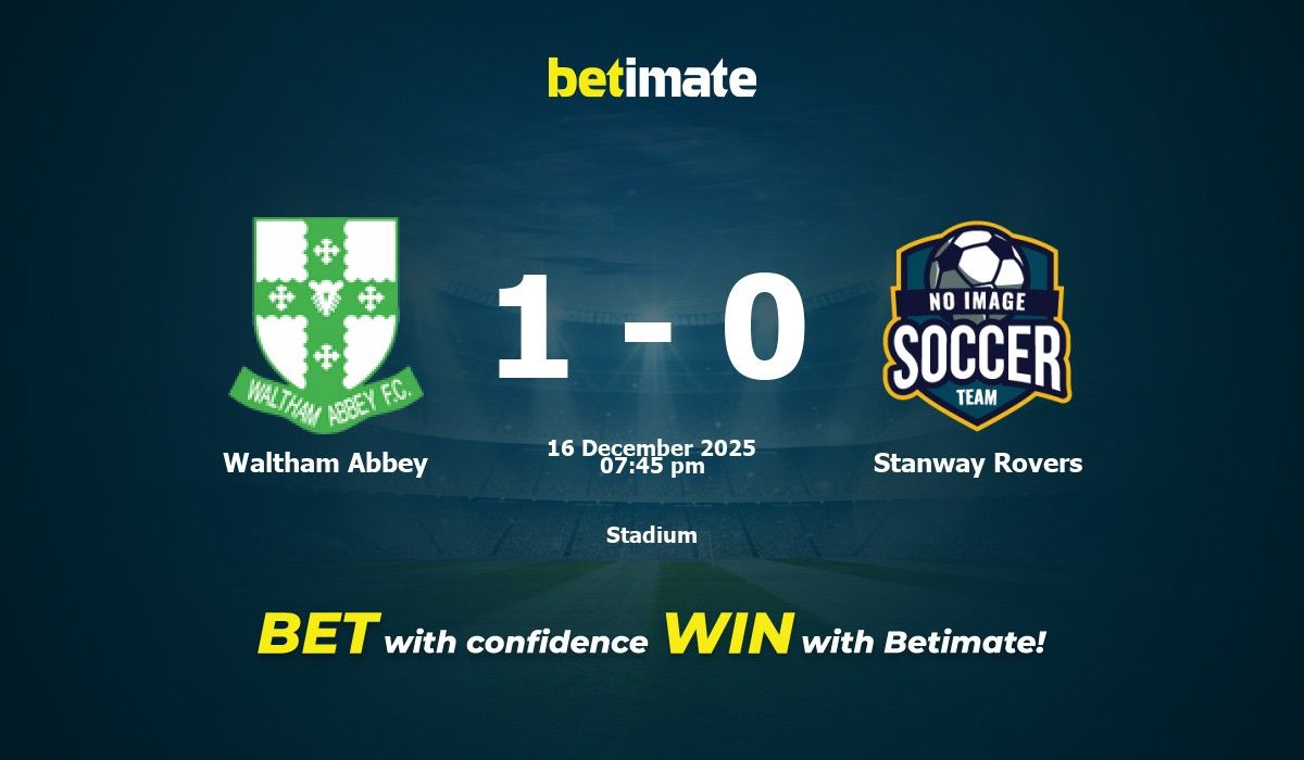 Waltham Abbey vs Stanway Rovers Prediction, Odds & Betting Tips 12/16/2025