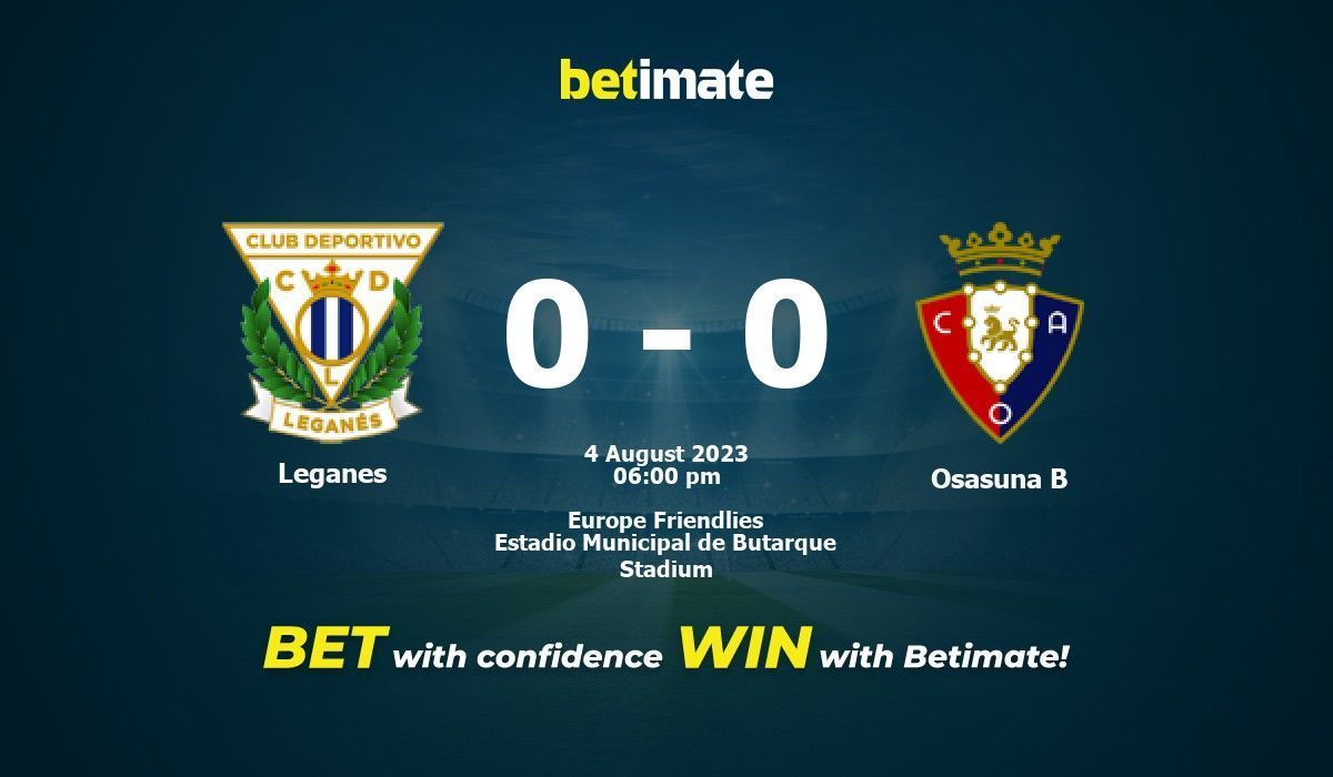 Leganés - osasuna b