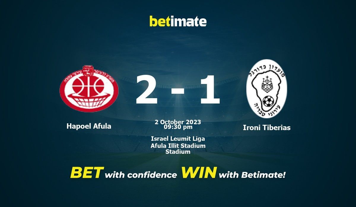 Хапоэль афула. Ironi Tiberias f.c.