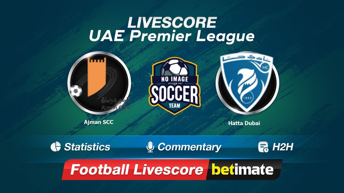 Ajman SCC vs Hatta Dubai livescore 01 Dec 2023 - Live football results 24/7