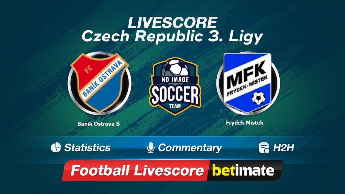 Banik Ostrava B Vs Frydek Mistek Livescore 17 Nov 2023 - Live Football ...