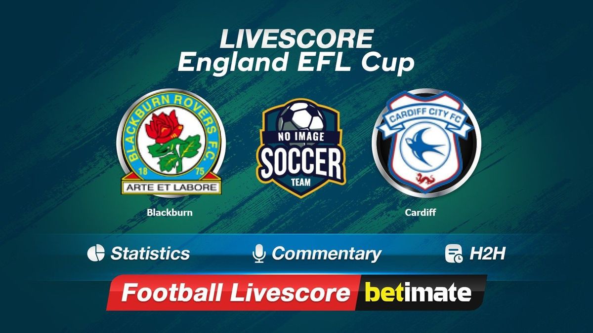 Blackburn vs Cardiff City Livescore and Live Video - England Championship -  ScoreBat: Live Football