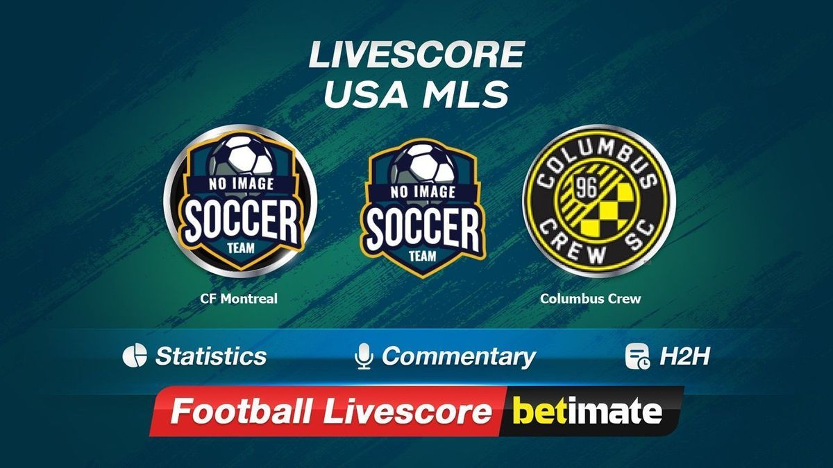 CF Montreal vs Columbus Crew livescore 15 May 2024 Live football