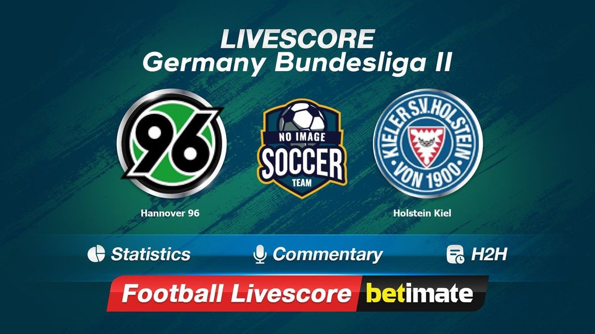 Hasil Langsung Hannover 96 Vs Holstein Kiel 19 May 2024 - Skor Sepak ...