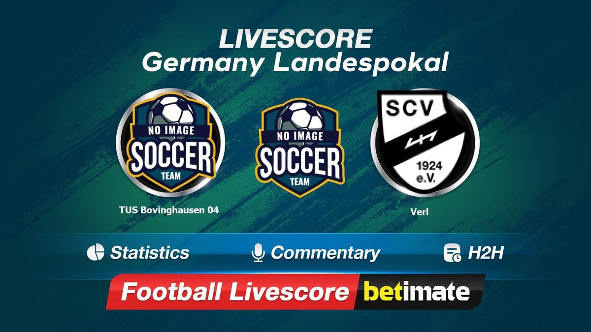 TUS Bovinghausen 04 vs Verl livescore 06 Sep 2023 - Live football results  24/7