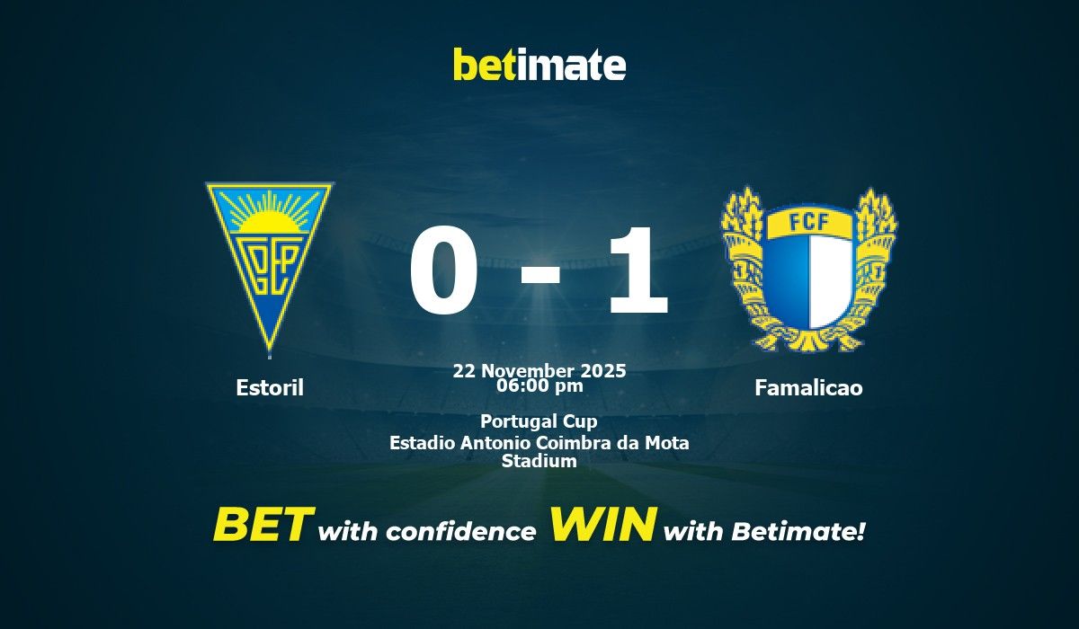 Prognóstico, probabilidades e dicas de apostas para Estoril x Famalicão