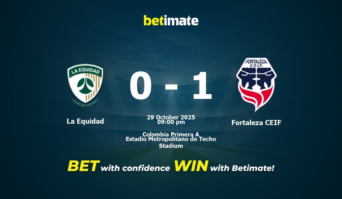 La Equidad x Fortaleza CEIF Prognóstico, Odds e Dicas de Apostas 29/10/2025