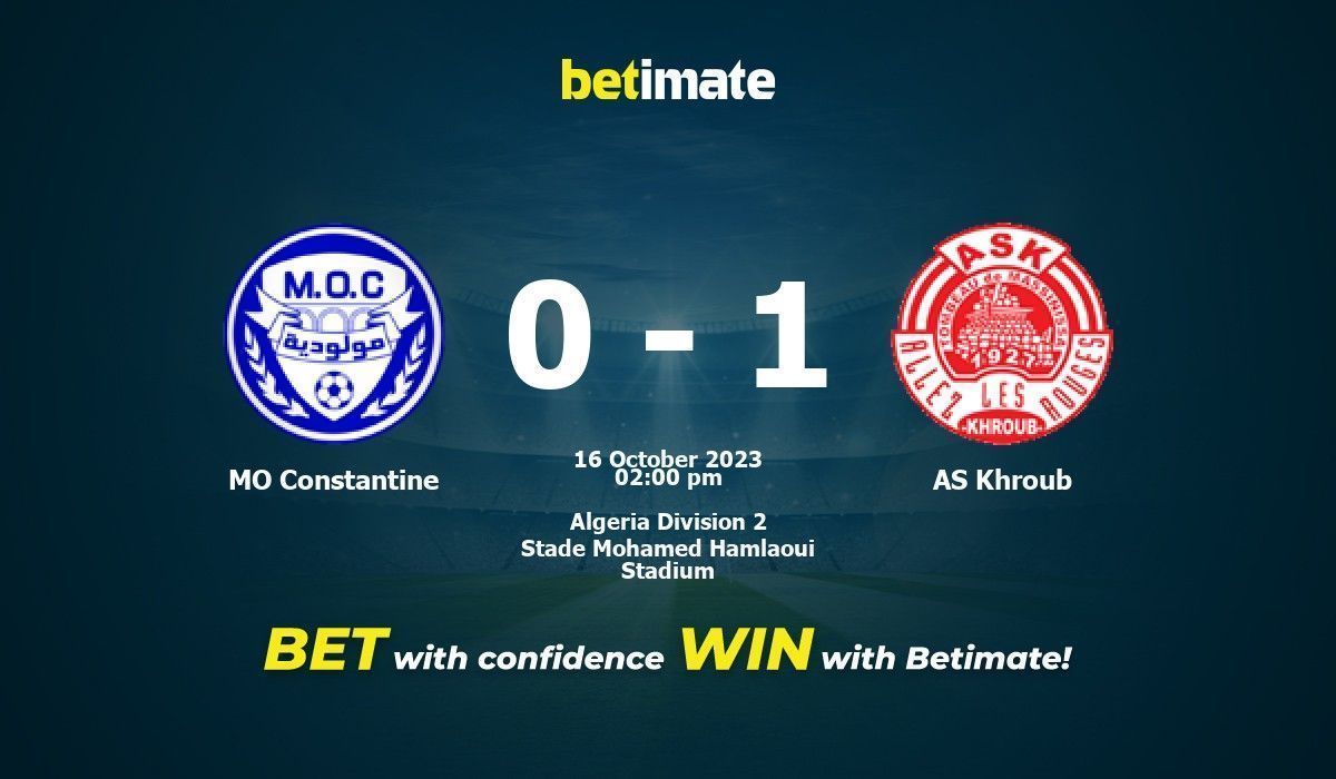 MO Constantine x AS Khroub Prognóstico, Odds e Dicas de Apostas 16/10/2023