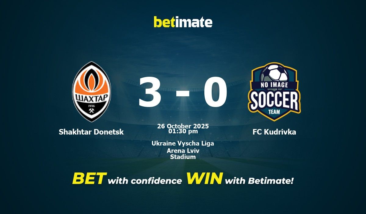 Palpite, odds e dicas de apostas para Shakhtar Donetsk x FC Kudrivka 26 ...