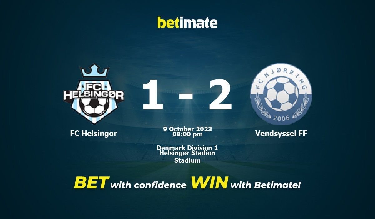 FC Helsingor vs Vendsyssel FF Прогнозы, шансы и советы по ставкам на 09