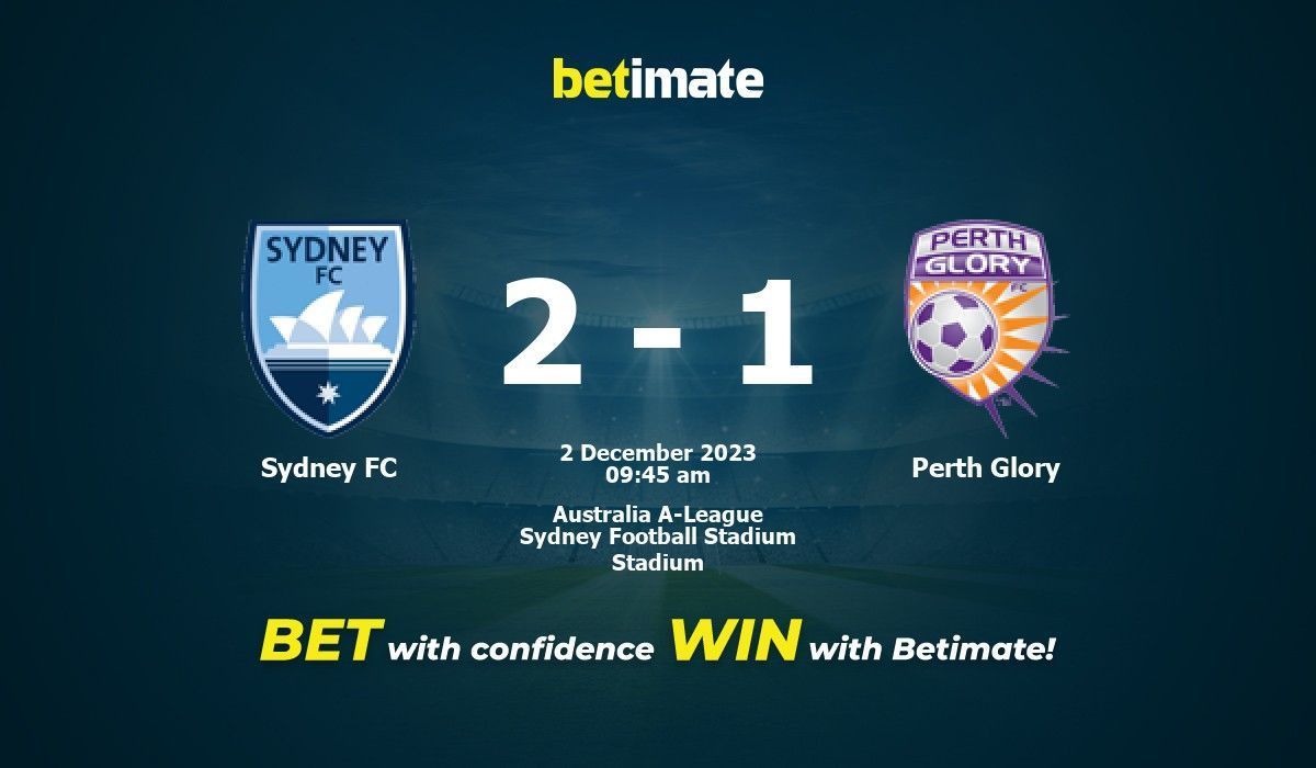 Sydney FC vs Perth Glory Prediction, Odds & Betting Tips 12/02/2023 Sydney FC vs Perth Glory Prediction, Odds & Betting Tips 12/02/2023