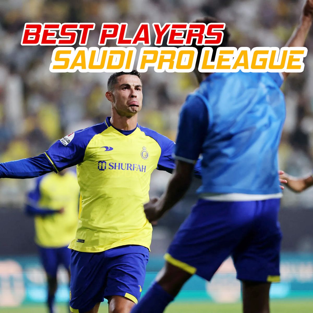 the-15-best-players-in-saudi-pro-league-where-s-cristiano-ronaldo-rank