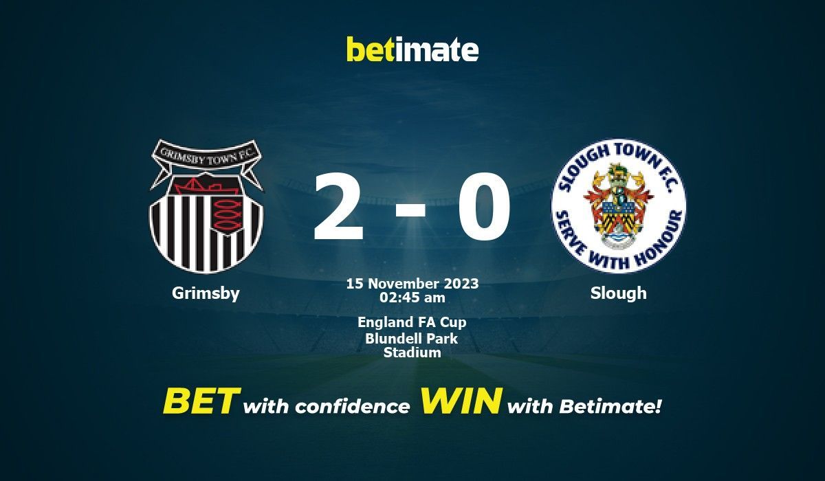 Dự đoán Grimsby vs Slough, Tỷ lệ & Mẹo cá cược 14/11/2023