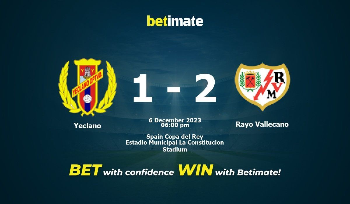 Yeclano vs rayo vallecano