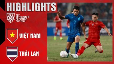 Highlight Việt Nam vs Thái Lan Chung kết AFF Cup 2022 lượt đi