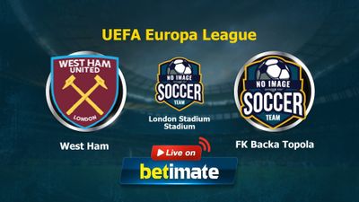 ウェストハム vs FKバッカ・トポラ ライブ解説と結果、2023/09/21(UEFAヨーロッパリーグ)