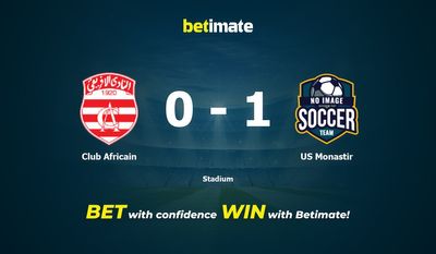 Club Africain vs US Monastir Pronostico, quote e consigli sulle scommesse 06/10/2023