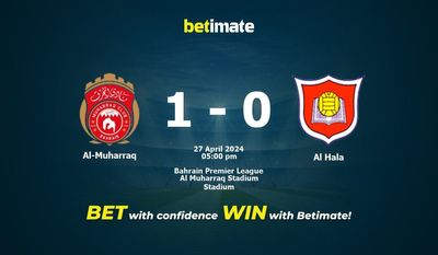 Al-Muharraq vs. Al Hala Vorhersage, Quoten und Wetttipps 27.04.2024