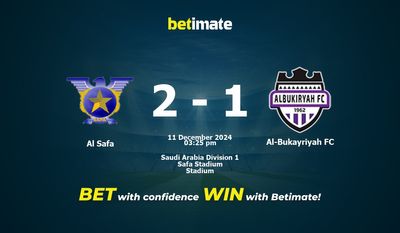 Al Safa vs. Al-Bukayriyah FC Prognose, Quoten und Wetttipps 11.12.2024