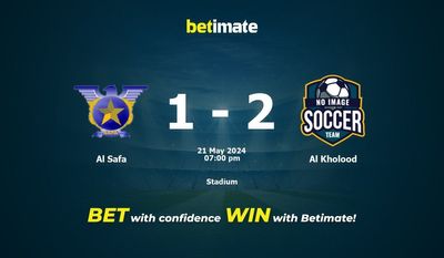 Al Safa vs. Al Kholood Vorhersage, Quoten und Wetttipps 21.05.2024