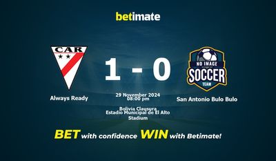 Always Ready vs. San Antonio Bulo Bulo Vorhersage, Quoten und Wetttipps 29.11.2024