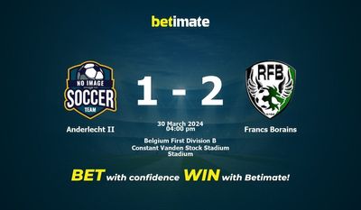 Anderlecht II gegen Francs Borains Vorhersage, Quoten und Wetttipps 30.03.2024