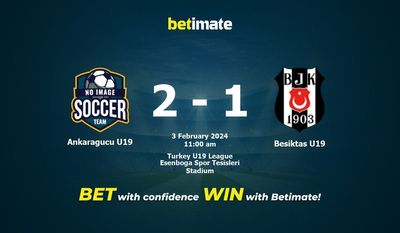Ankaragucu U19 vs. Besiktas U19 Vorhersage, Quoten und Wetttipps 02.03.2024