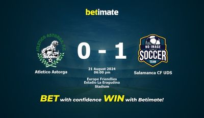 Atletico Astorga vs. Salamanca CF UDS Vorhersage, Quoten und Wetttipps 21.08.2024