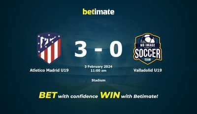 Atletico Madrid U19 gegen Valladolid U19 Vorhersage, Quoten und Wetttipps 02.03.2024