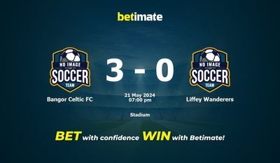 Bangor Celtic FC gegen Liffey Wanderers Vorhersage, Quoten und Wetttipps 21.05.2024