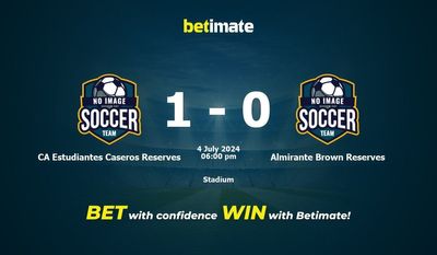 CA Estudiantes Caseros Reserves vs. Almirante Brown Reserves Vorhersage, Quoten und Wetttipps 04.07.2024