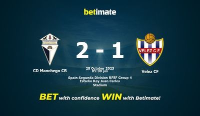 CD Manchego CR gegen Velez CF Vorhersage, Quoten und Wetttipps 28.10.2023