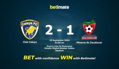 Club Celaya gegen Mineros de Zacatecas Vorhersage, Quoten und Wetttipps 15.09.2024