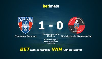 CSA Steaua Bucuresti gegen FK Csikszereda Miercurea Ciuc Vorhersage, Quoten und Wetttipps 30.09.2024