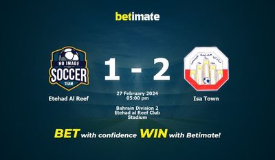Etehad Al Reef gegen Isa Town Vorhersage, Quoten und Wetttipps 27.02.2024