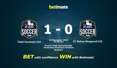 Fakel Voronezh U19 gegen FC Nizhny Novgorod U19 Vorhersage, Quoten und Wetttipps 10.11.2023
