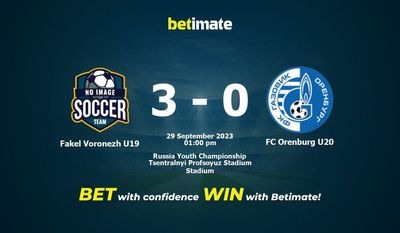 Fakel Voronezh U19 vs. FC Orenburg U20 Vorhersage, Quoten & Wetttipps 29.09.2023