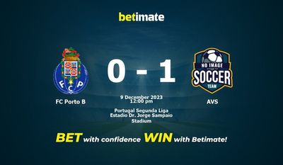 FC Porto B gegen AVS Vorhersage, Quoten und Wetttipps 12.09.2023