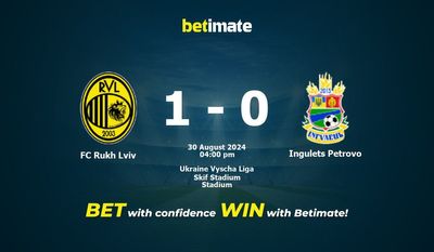FC Rukh Lviv vs. Ingulets Petrovo – Vorhersage, Quoten und Wetttipps 30.08.2024