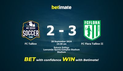 FC Tallinn vs. FC Flora Tallinn II – Vorhersage, Quoten und Wetttipps 28.09.2024