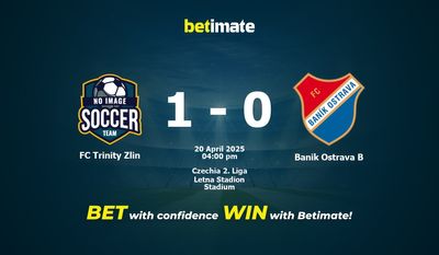 FC Trinity Zlin vs. Banik Ostrava B – Vorhersage, Quoten & Wett-Tipps 20.04.2025