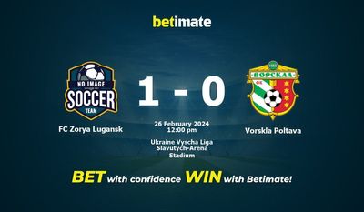 FC Zorya Lugansk vs. Worskla Poltawa Vorhersage, Quoten & Wetttipps 26.02.2024