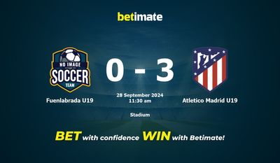 Fuenlabrada U19 gegen Atletico Madrid U19 Vorhersage, Quoten und Wetttipps 28.09.2024