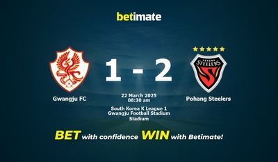 Gwangju FC vs. Pohang Steelers – Vorhersage, Quoten und Wett-Tipps – 22.03.2025