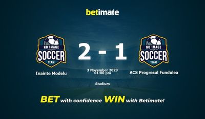 Inainte Modelu vs. ACS Progresul Fundulea Vorhersage, Quoten und Wetttipps 11.03.2023