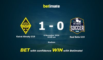 Kairat Almaty U19 vs. Real Betis U19 Vorhersage, Quoten und Wetttipps 11/06/2024