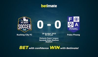 Kuching City FC gegen Pulau Pinang Vorhersage, Quoten und Wetttipps 28.10.2023